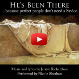 He’s Been There, a song about Jesus Christ